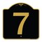 Signmission Designer Series Sign-Sign W/ Number 7, Black & Gold Aluminum Sign, 18" x 18", BG-1818-22901 A-DES-BG-1818-22901 - alternate 1